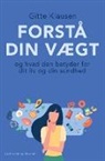 Gitte Klausen - Forstå din vægt og hvad den betyder for dit liv og din sundhed