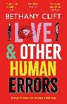 Bethany Clift - Love and Other Human Errors