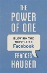 Frances Haugen - The Power of One