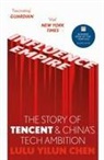 Lulu Chen, Lulu Yilun Chen - Influence Empire: The Story of Tecent and China's Tech Ambition