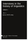 James Mcelvenny - Interviews in the history of linguistics : Volume I
