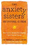 Abbe Greenberg, Maggie Sarachek - The Anxiety Sisters' Survival Guide