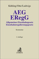 Johannes Arnade u a, Johannes Bethge u a, Jürgen Kühling, Markus Ludwigs, Karsten Otte, Karsten Otte u a - AEG / ERegG