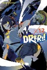 Ryohgo Narita, Narita Ryohgo, Suzuhito Yasuda, Yasuda Suzuhito - Durarara!!, Vol. 12 (light novel)