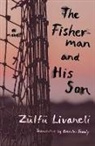 Brendan Freely, ZAlfA Livaneli, Zulfu Livaneli, Zülfü Livaneli - The Fisherman and His Son