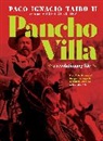 Todd Chretien, Paco Ignacio Taibo, Paco Ignacio Taibo II - Pancho Villa