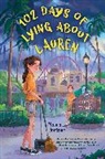 Maura Jortner - 102 Days of Lying About Lauren