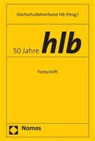 Hochschullehrerbund hlb, Hochschullehrerbund hlb - 50 Jahre hlb