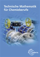 Henrik Althaus, Eckhard Ignatowitz, Holger Rapp - Technische Mathematik für Chemieberufe