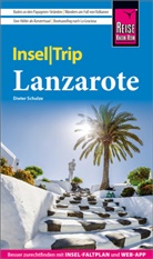 Dieter Schulze - Reise Know-How InselTrip Lanzarote