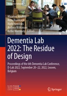 Rens Brankaert, Niels Hendriks, Niels Hendriks et al, Maarten Houben, Kellie Morrissey, Andrea Wilkinson - Dementia Lab 2022: The Residue of Design