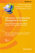 Gregor von Cieminski, Duck Young Kim, David Romero, Gregor von Cieminski - Advances in Production Management Systems. Smart Manufacturing and Logistics Systems: Turning Ideas into Action