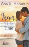 Ann B. Harrison - Forever This Time