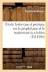 Hippolyte Mireur, Mireur-H - Etude historique et pratique sur