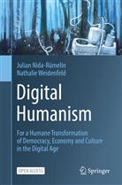 Julian Nida-Rümelin, Nathalie Weidenfeld - Digital Humanism