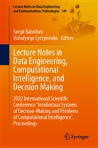 Sergii Babichev, Lytvynenko, Volodymyr Lytvynenko - Lecture Notes in Data Engineering, Computational Intelligence, and Decision Making