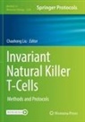 Chaohong Liu - Invariant Natural Killer T-Cells
