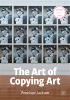 Penelope Jackson - The Art of Copying Art