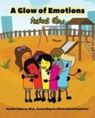 M. A. Xanthe Asberry, MA. Xanthe Asberry, Xanthe Asberry M. A. - A Glow of Emotions