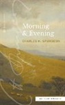 Charles H. Spurgeon - Morning & Evening (Sea Harp Timeless series)