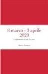 Shirley Gangeri - 8 marzo 2020 - 3 aprile 2020
