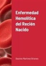 Desirée Martínez Briones - Enfermedad hemolítica del Recién Nacido