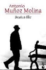 Antonio Muñoz Molina - Beatus Ille