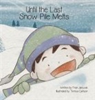 Fran Janczak - Until the Last Snow Pile Melts