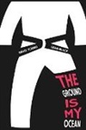 Sean Black, David Young - The Ground Is My Ocean