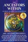 Amy Gillespie Dougherty - The Ancestors Within