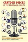Keith Scott - Cartoon Voices of the Golden Age, 1930-70 Vol. 1