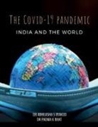 Abhilasha - "THE COVID-19 PANDEMIC, INDIA & THE WORLD"