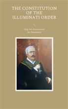 Cornelius Rosenberg - The Constitution of the Illuminati Order