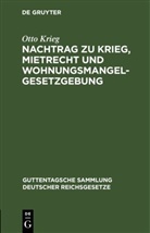 Otto Krieg - Nachtrag zu Krieg, Mietrecht und Wohnungsmangelgesetzgebung