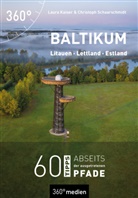 Laura Kaiser, Christoph Schaarschmidt - Baltikum - Litauen, Lettland, Estland