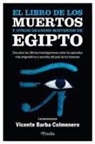 El libro de los muertos y otros grandes misterios de Egipto