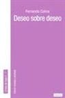 Fernando Colina Pérez - Deseo sobre deseo