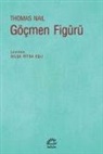 Thomas Nail - Göcmen Figürü