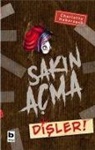 Charlotte Habersack - Sakin Acma Disler