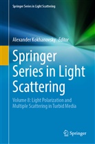 Alexander Kokhanovsky - Springer Series in Light Scattering