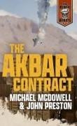 Mike McCray, Michael McDowell, John Preston - The Akbar Contract