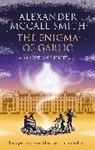 Alexander Mccall Smith, McCall Smith Alexander - The Enigma of Garlic