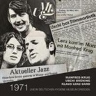 Uschi Brüning, Klaus Lenz Band, Manfred Krug - 1971 Live im Deutschen Hygiene-Museum Dresden, 2 Audio-CD, 2 Audio-CD (Hörbuch)