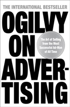 David Ogilvy - Ogilvy on Advertising