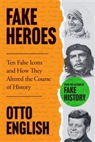 Otto English, Otto English - Fake Heroes