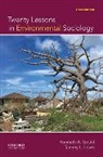 Gould, Gould Kenneth A. Gould, Gould Tammy L. Lewis Kenneth A. Gould, Lewis, Lewis Tammy L. Lewis - Twenty Lessons in Environmental Sociology