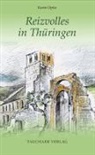 Karin Opitz - Reizvolles in Thüringen