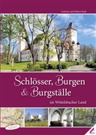 Gabriele Raab, Hubert Raab, Landratsamt Aichach-Friedberg, Landratsamt Aichach-Friedberg - Schlösser, Burgen und Burgställe im Wittelsbacher Land, m. 1 Buch