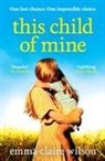 Emma-Claire Wilson - This Child of Mine
