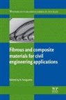 R (University of Minho Fangueiro, R Fangueiro, R (University of Minho Fangueiro - Fibrous and Composite Materials for Civil Engineering Applications